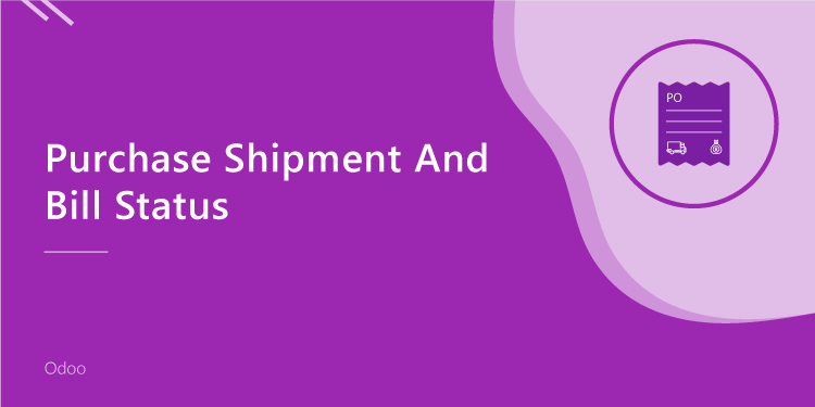 Purchase Shipment And Bill Status
