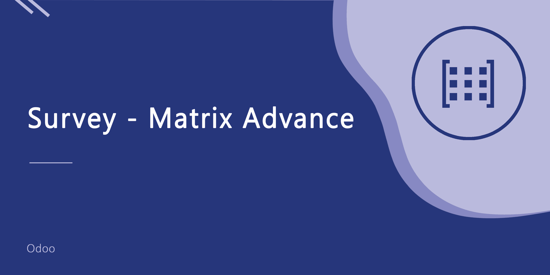 Survey - Matrix Advance
