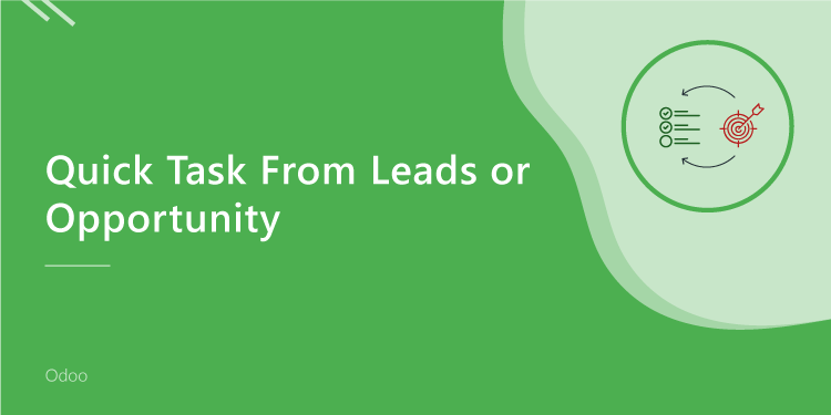 Quick Task From Leads Or Opportunity