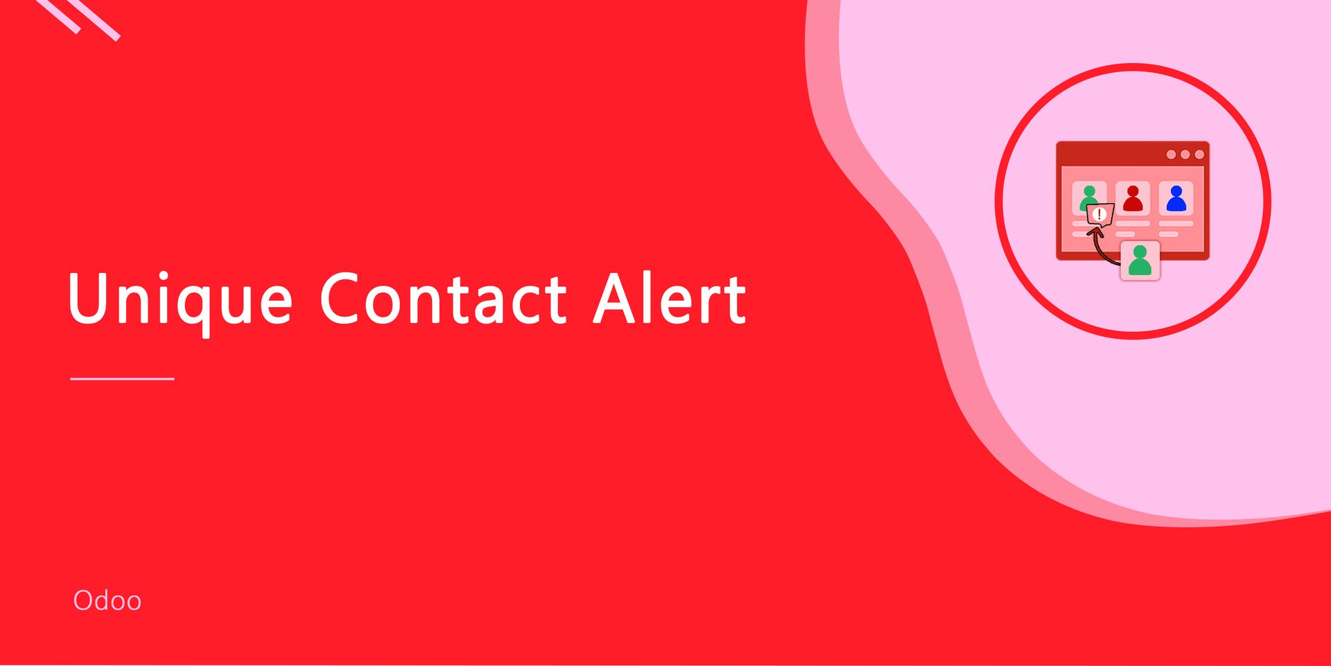 Unique Contact Alert
