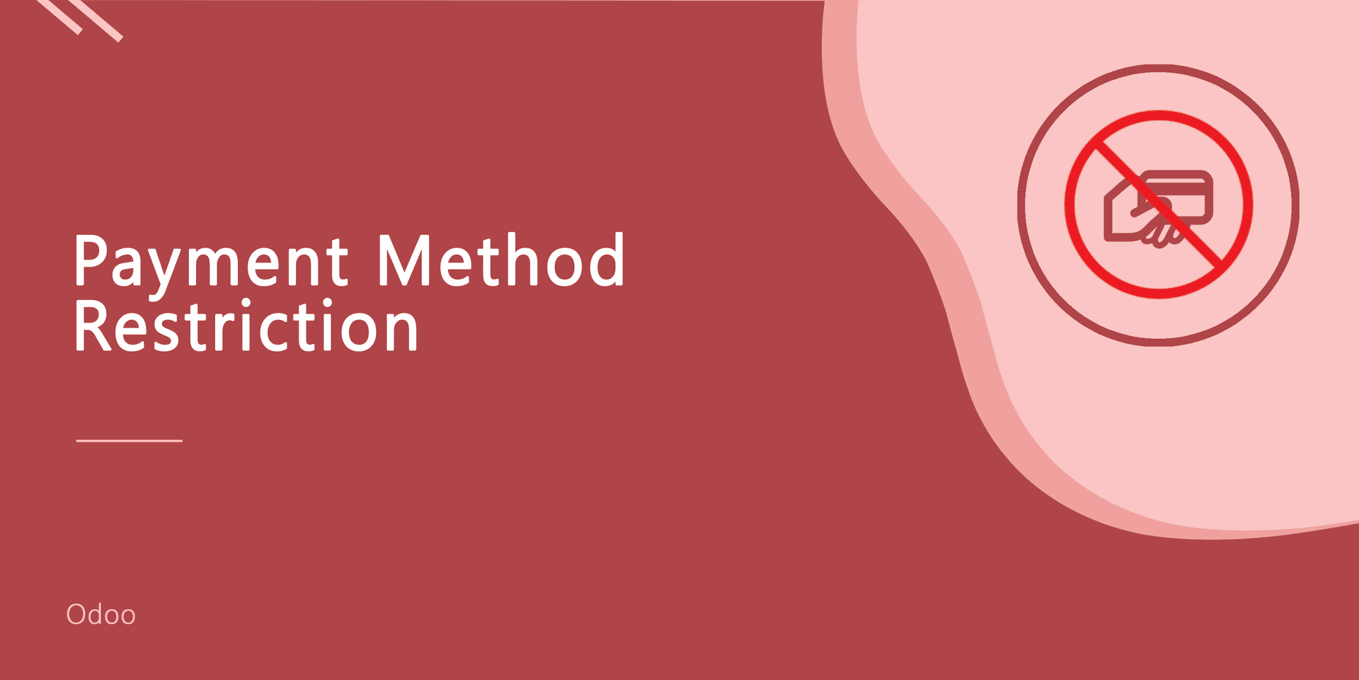 Payment Method Restriction
