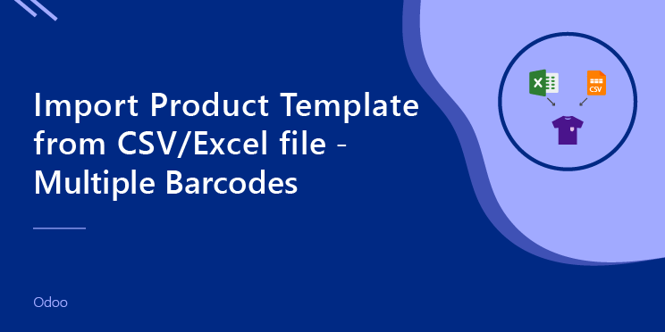 Import Product Template from CSV/Excel file-Multiple Barcodes