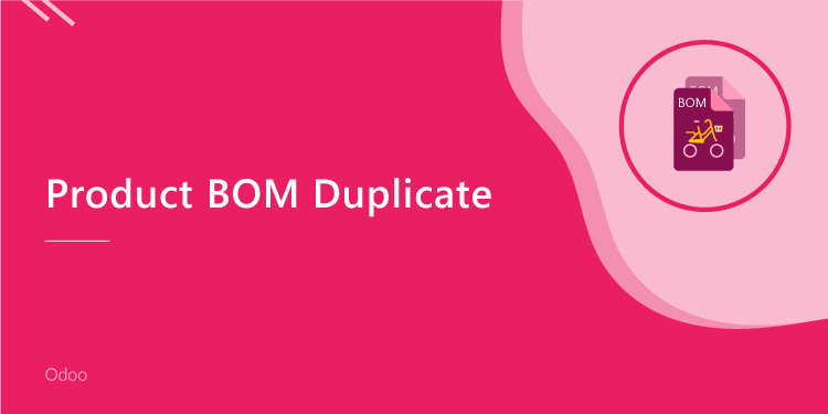 Product BOM Duplicate
