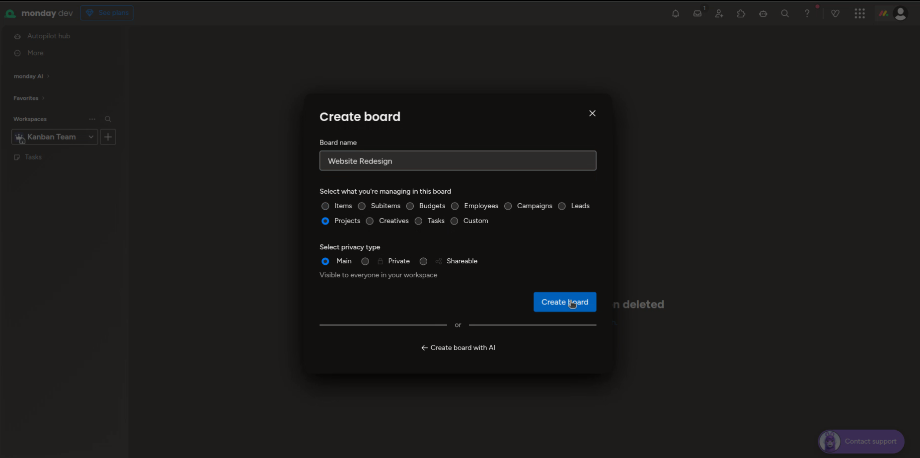 Monday.com Create Board dialog in dark theme setting up a Website Redesign board managing Projects.