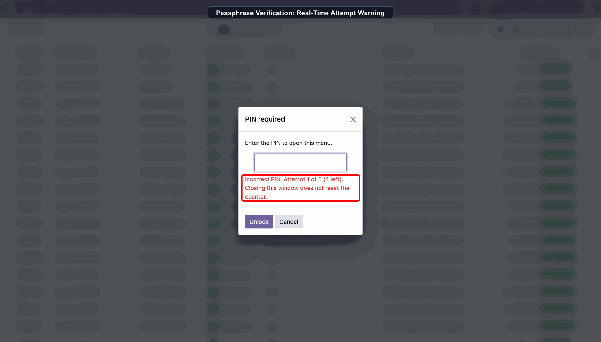 Passphrase Verification: Real-Time Attempt Warning